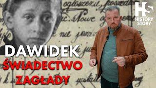 Dawidek Świadectwo Zagłady / Dawidek Holocaust Testimony- Pamiętnik z piekła jakim było getto