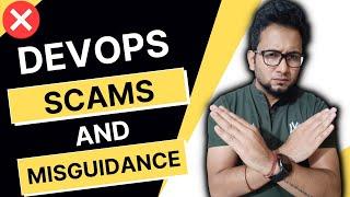 DevOps - Scams and Misguidance | MUST WATCH | For Freshers and College Students