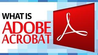 What is Adobe Acrobat | Acrobat Reader Desktop & Mobile Applications | Adobe Web Services