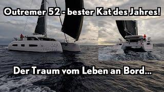 Outremer 52 - bester Kat des Jahres! Liveaboard vom Feinsten