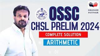 OSSC CHSL PRELIMS 2024 |  Arithmetic Answer Key | OSSC CHSL 2024 Solutions | OSSC CGL 2024