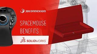 SOLIDWORKS x 3Dconnexion - SpaceMouse benefits and features