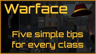 Warface: Five Simple Tips for Each Class