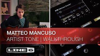 Line 6 | Helix | Matteo Mancuso | Artist Tone Walkthrough