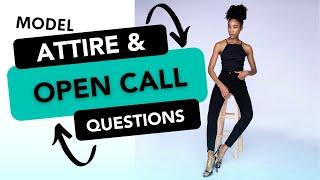 MODELING OPEN CALL: WHAT TO EXPECT & WEAR TO OPEN CALLS - BE YOURSELF!