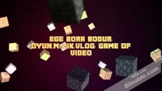 Ege Bora Bodur:Oyun,Müzik,Vlog:Game OF Video