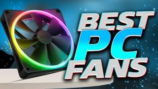 5 Best PC Fans 2024 | Best PC Case Fans for Cooling