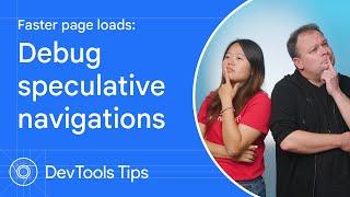 Debugging speculative navigations for faster page loads #DevToolsTips