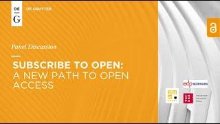 Panel Discussion: Subscribe to open: A new path to open access