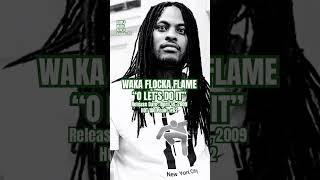 Waka Flocka Flame “O Let’s Do It” #2000s #2000smusic #wakaflocka (Episode 219)