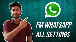 FM WHATSAPP ALL FEATURES | FM WHATSAPP ALL SETTING | NAZIBUL SHAIKH