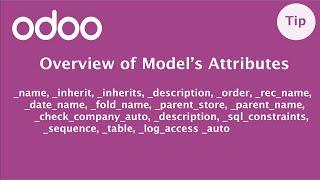 Supported models attributes in Odoo | Model's Metadata | Overview of Models attributes