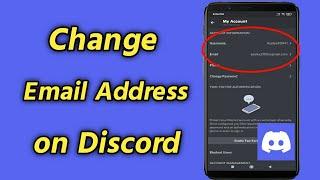 How to Change Email Address on Discord | Discord Email Change