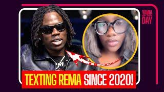 Herh!She has been texting Rema since 2020