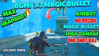 MAGIC BULLET CONFIG BGMI 3.2 | BGMI NO RECOIL CONFIG 3.2 | BGMI 360 Aimbot Obb 3.2