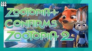 Zootopia Plus Confirms Zootopia 2