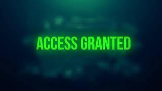 ACCESS GRANTED ANIMATION