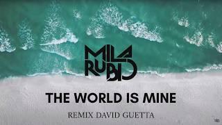 Mila Rubio - The world is Mine  - remix  David Guetta 2024  [ Melodic Techno / Progressive House ]