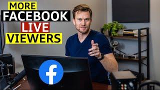 How to Increase VIEWERS on Facebook Live