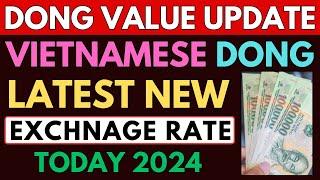 Iraqi Dinar Vietnamese Dong Latest Exchange Rate Today 2024 / Dong Value / Iraqi Diar News Today