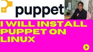 I Will Install Puppet On Linux