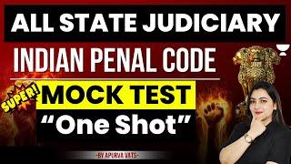 Indian Penal Code, 1860 | All Important Questions - One Shot | All State Judiciary | Apurva Vats