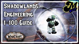 Shadowlands Engineering 1-100 Guide