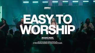 Easy to Worship | Bethany Music feat. Nick Day & Danielle Burns | Live From New Orleans
