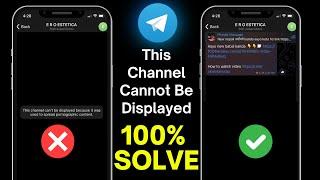 Telegram this Channel Cannot Be Displayed Because It Was Used To Spread | 2025 fix