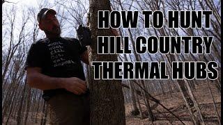 How to Conquer Hill Country Thermal Hubs