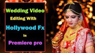 Premiere Pro in Telugu | Wedding Video Editing With Hollywood FX in Premiere | Editing Tutorial