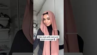 Neck and chest coverage hijab style  #hijabtutorial #hijabstyle #hijabinspiration #muslimgirl