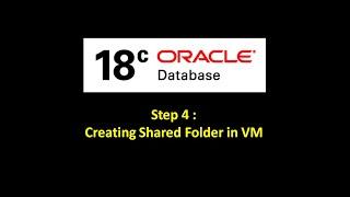 Oracle Database Setup 18c : Step 4 :  Creating shared folder in VM