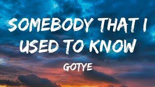 Somebody That I Used To Know | Gotye | Lyrics Video