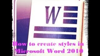 How to Create Styles in Microsoft Word 2010