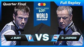 Quarter Final - Jeremy BURY vs Dick JASPERS (73rd World Championship 3-Cushion)