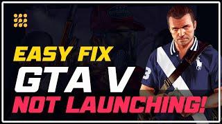 GTA V Not Launching/Opening | Fix GTA 5 Launching Problem [Windows 11/10]
