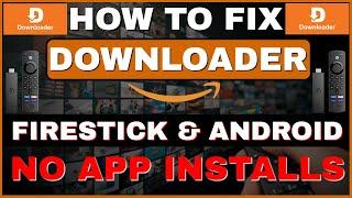 FIX DOWNLOADER - DOWNLOADER NOT WORKING on FIRESTICK & Android TV?