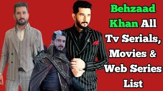 Behzaad Khan All Tv Serials List || All Web Series List || Full Filmography...