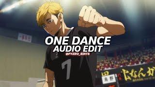 one dance - drake ft. wizkid [edit audio]