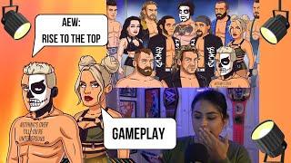 AEW: Rise To The Top (Gameplay Episode 1 & 2)