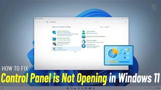 Fix Control Panel Not Opening in Windows 11 | How To Solve control panel not open ️️ (4 ways)