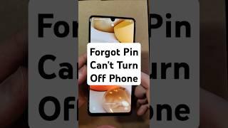 Forgot Pin Can't Turn Off My Phone - Samsung Galaxy A42 5G