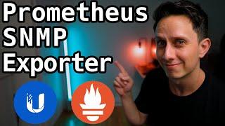 Prometheus SNMP Exporter: Network Monitoring Tutorial!