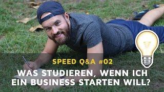 Was studieren um ein Business zu starten? Studium für Unternehmer - sinnvoll?  Speed Q&A