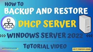 Backup and Restore DHCP Server | Windows Server 2022