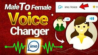 imo voice changer call | how to change voice in imo call | how to use voice changer in imo