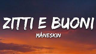 Måneskin - ZITTI E BUONI (Lyrics) Italy  Eurovision 2021