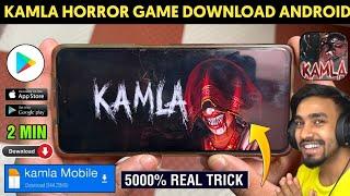  KAMLA HORROR GAME DOWNLOAD ANDROID | HOW TO DOWNLOAD KAMLA GAME ON ANDROID | KAMLA HORROR GAME