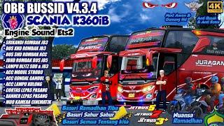 UPDATE !! OBB BUSSID V4.3.4 SOUND SCANIA K360iB ETS2 | Grafik Hd Nuansa Ramadhan | Nada Basuri Viral